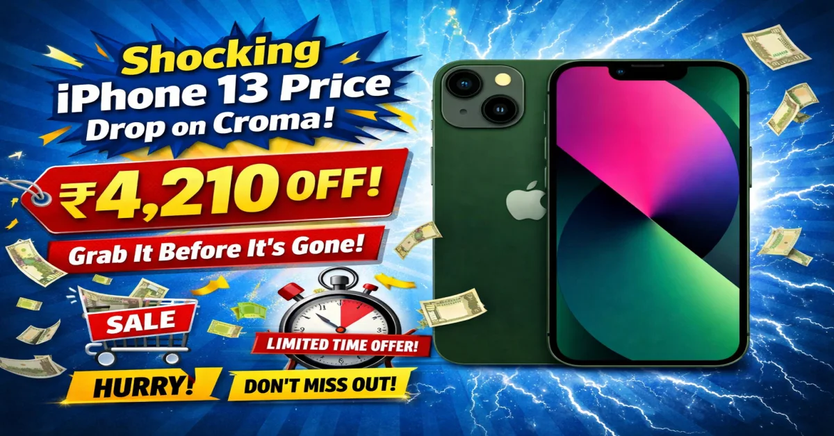 Shocking iPhone 13 price drop on Croma with ₹4,210 discount, iPhone 13 green model limited time offer poster
