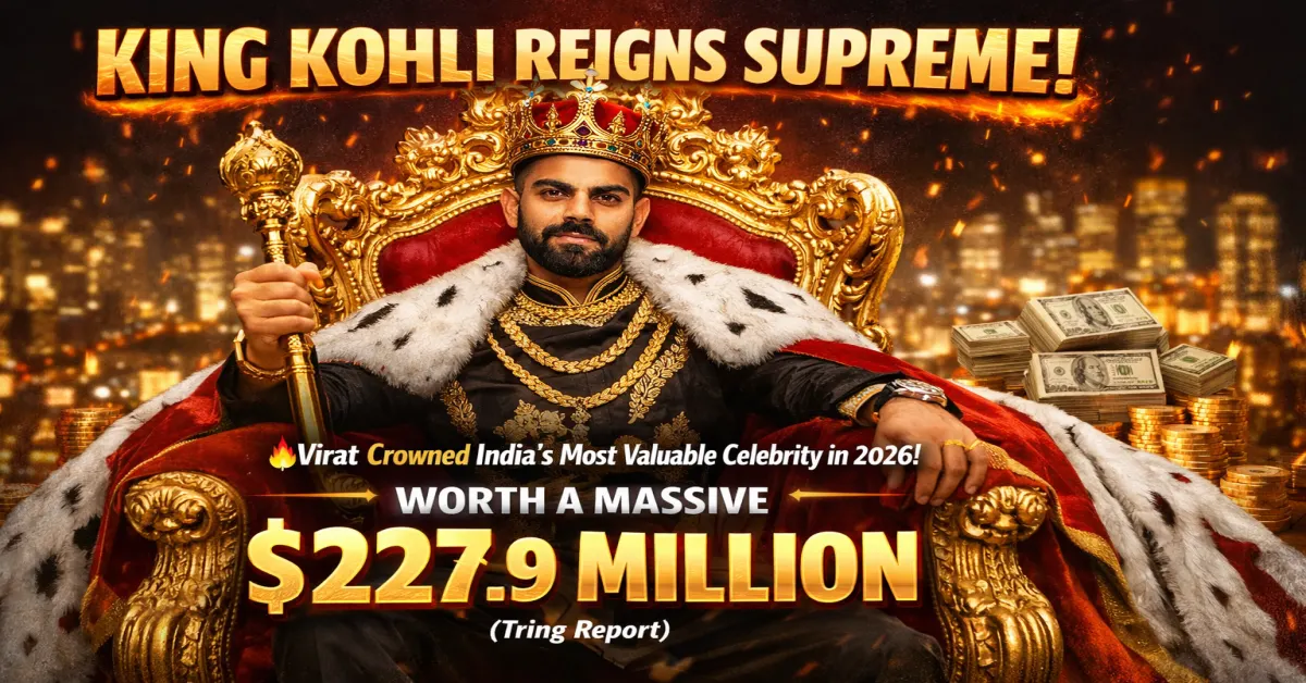 Virat Kohli crowned India’s most valuable celebrity in 2026, King Kohli sitting on a golden throne, Virat Kohli net worth 227.9 million dollars, King Kohli reigns supreme poster, Virat Kohli Tring report 2026, Indian cricket superstar Virat Kohli royalty theme