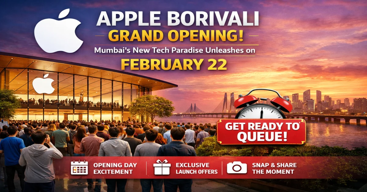 Apple Borivali grand opening poster showing Apple Store in Mumbai with crowd queuing, February 22 Apple Store Borivali launch, Mumbai new Apple Store opening event