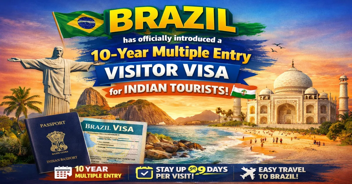 Brazil introduces 10 year multiple entry visitor visa for Indian tourists, Brazil travel visa update for Indians, Brazil visa news India, Indian passport Brazil visa, Brazil tourism visa announcement