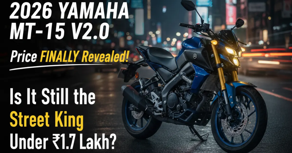 2026 Yamaha MT-15 V2.0 price revealed poster, Yamaha MT-15 V2 street bike 2026 model, Yamaha MT-15 V2.0 under 1.7 lakh India, Yamaha MT-15 new model price image, Yamaha MT-15 streetfighter bike 2026