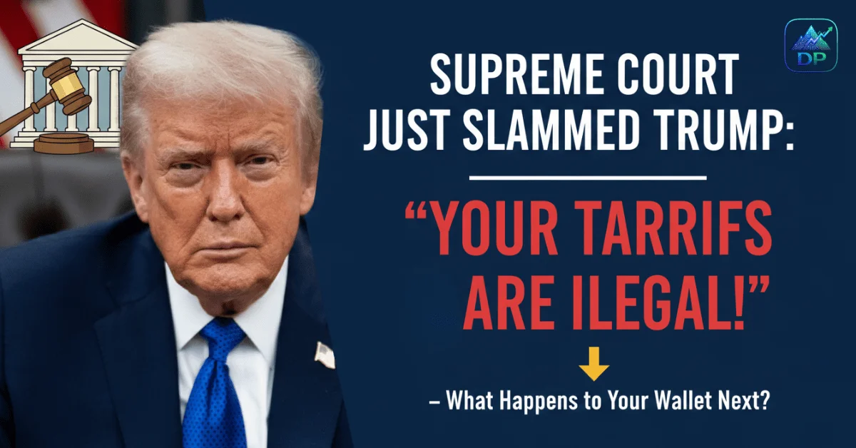 Dramatic political graphic showing Donald Trump in front of the U.S. Supreme Court building with bold headline text claiming the court ruled his tariffs illegal, alongside a wallet filled with cash and a downward red arrow symbolizing financial impact.