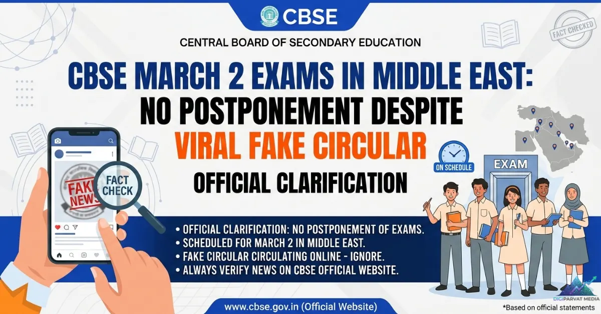 CBSE March 2 exams in Middle East confirmed as scheduled with no postponement despite viral fake circular, official clarification graphic with fake stamp and false news warning